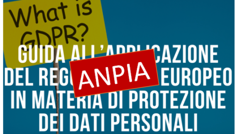 Che cosa è il GDPR e ANPIA